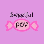 sweetfulpov Profile Picture